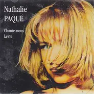 Nathalie Pâque - Chante-Nous La Vie