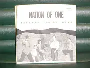 7inch Vinyl Single - Nation Of One - Because You're Mine / Long Hot Summer Night