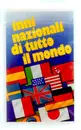 MC - National Anthem Sampler - Inni Nazionali Di Tutto Il Mondo - Still Sealed.