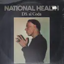 LP - National Health - D.S. Al Coda