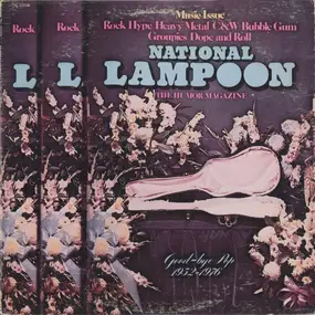 National Lampoon - Good-Bye Pop 1952-1976