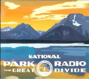 CD - National Park Radio - The Great Divide - Digipak