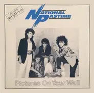National Pastime - Pictures On Your Wall