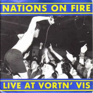 Nations On Fire - Live At Vortn' Vis