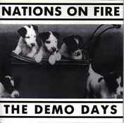 Nations On Fire - The Demo Days