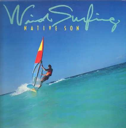 Native Son - Wind Surfing