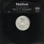 Native - Put It Down