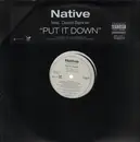 12'' - Native - Put It Down