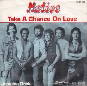 Native Warrior - Take A Chance On Love / Jamaica Rock