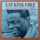 7'' - Nat King Cole - Those Lazy-Hazy-Crazy Days Of Summer
