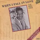 7'' - Nat King Cole - When I Fall In Love - Silver Injection Labels