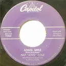 7'' - Nat King Cole - Angel Smile / Back In My Arms