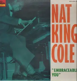 Nat King Cole - Embraceable You