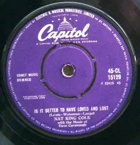 Nat King Cole - It's Better To Have Loved And Lost / That's You
