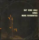 LP - Nat King Cole - Nat King Cole Sings More Favourites