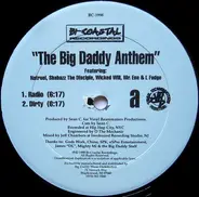 Natruel , Shabazz The Disciple , Wicked Will , Mr. Eon & L-Fudge - The Big Daddy Anthem