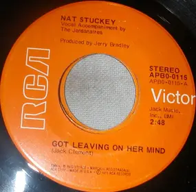 Nat Stuckey - Got Leaving On Her Mind