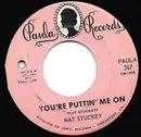 7'' - Nat Stuckey - You're Puttin' Me On