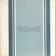 Nautilus - The Channel Blue EP