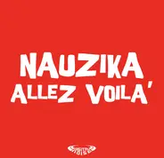 Nauzika - Allez Voila
