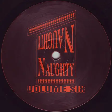 Naughty Naughty - Volume Six