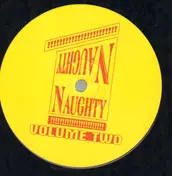 Naughty Naughty - Volume Two