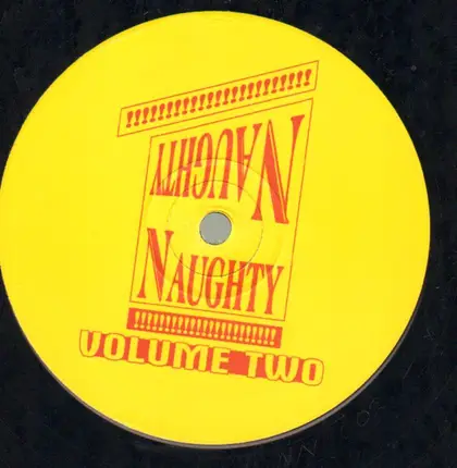 Naughty Naughty - Volume Two