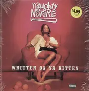 Naughty By Nature - Written On Ya Kitten