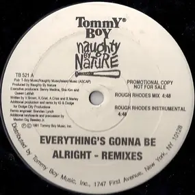 Naughty By Nature - Everything's Gonna Be Alright (Remixes)