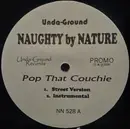12inch Vinyl Single - Naughty By Nature - Pop That Couchie