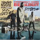 7inch Vinyl Single - Naughty By Nature - Everything's Gonna Be Alright - Large Hole