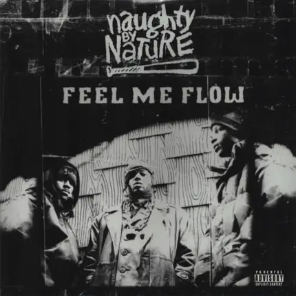 Naughty By Nature - Feel Me Flow