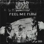 7inch Vinyl Single - Naughty By Nature - Feel Me Flow