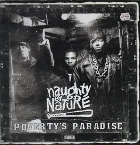 Naughty By Nature - Poverty's Paradise