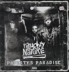 Naughty By Nature - Poverty's Paradise