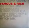 12'' - Naughty Queen - Famous & Rich - INCL. STEVE ANGELLO & SEBASTIAN INGROSSO REMIX