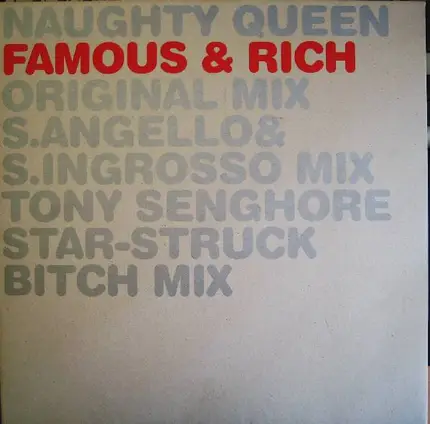 Naughty Queen - Famous & Rich
