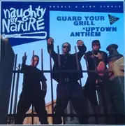 12'' - Naughty By Nature - Guard Your Grill / O.P.P.