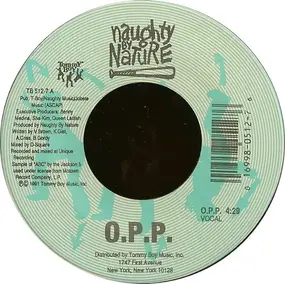 Naughty By Nature - O.P.P. / Everything's Gonna Be Alright