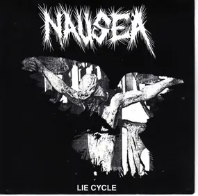 Nausea - Lie Cycle