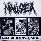 Nausea - Smash Racism, Now.