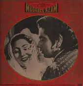Naushad - The Story And Songs Of K. Asif's Mughal-E-Azam