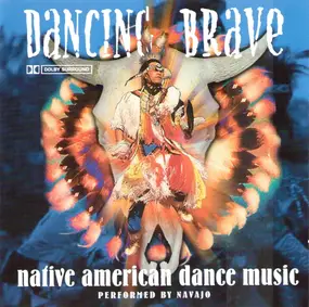 Navajo - Dancing Brave (Native American Dance Music)