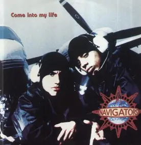 The Navigators - Come Into My Life