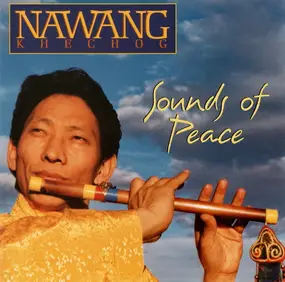 Nawang Khechog - Sounds of Peace