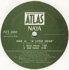 Naya - A Little Head / We Need Love