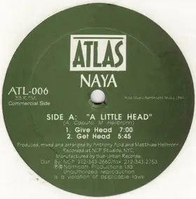 Naya - A Little Head / We Need Love