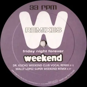 Naymi - Friday Night Forever (Weekend Remixes)