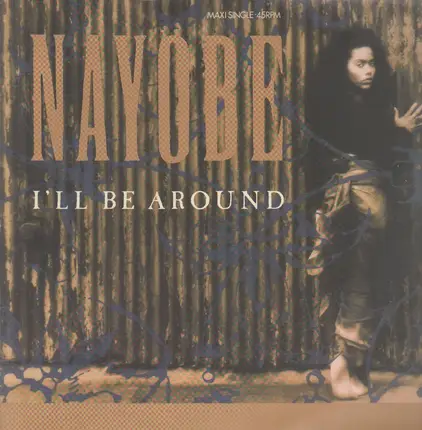 Nayobe - I'll Be Around