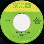 Nazz - Hello It's Me